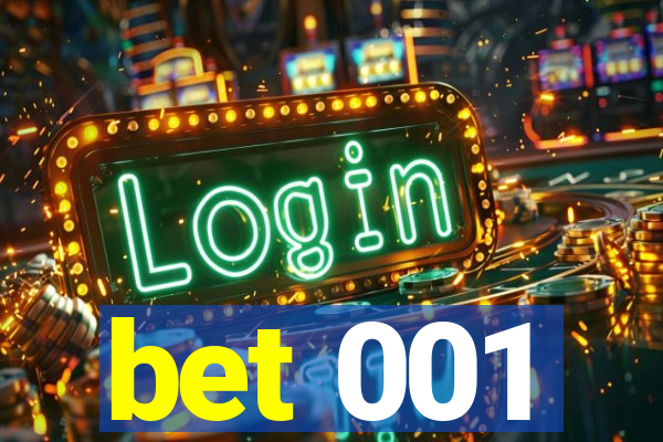bet 001